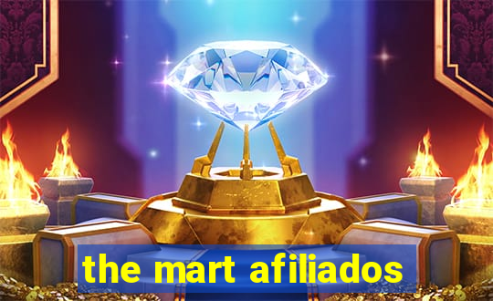 the mart afiliados